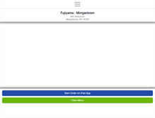 Tablet Screenshot of fujiyamamorgantown.com